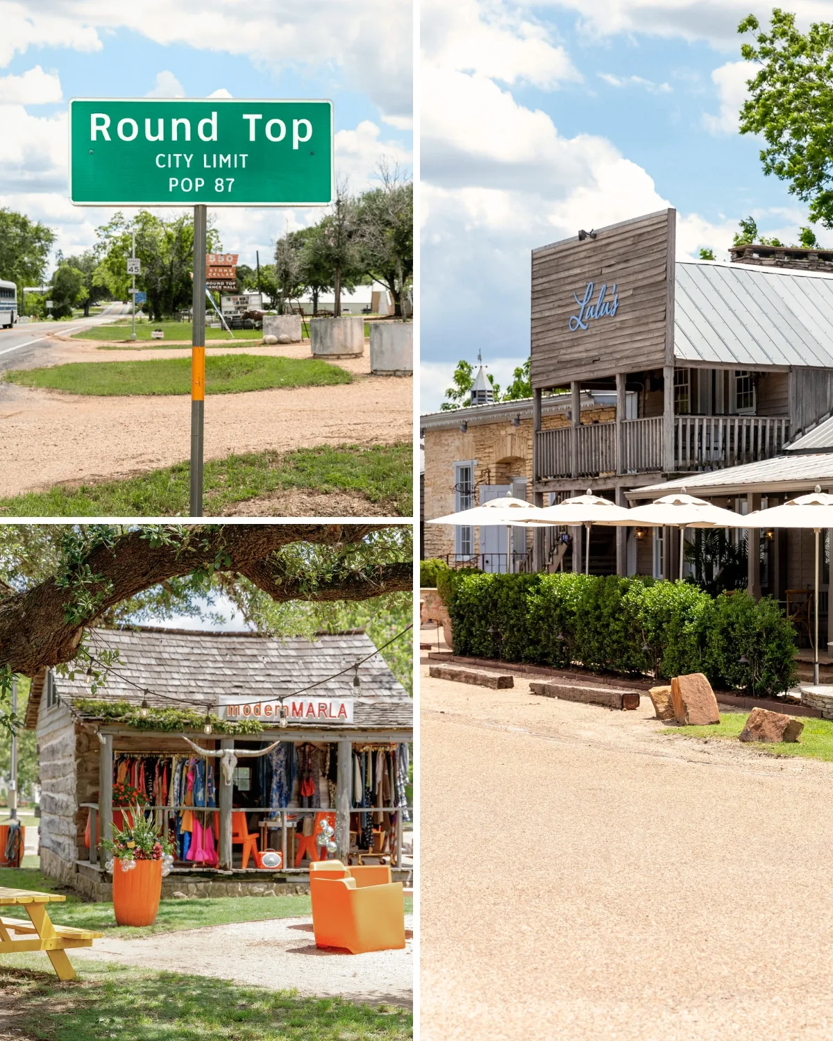 Three views of Round Top, Texas: the green city limit sign reading population 87, a weathered two-story wood and stone building with patio umbrellas, and a small stone shop under a live oak with clothing racks and orange chairs out front.